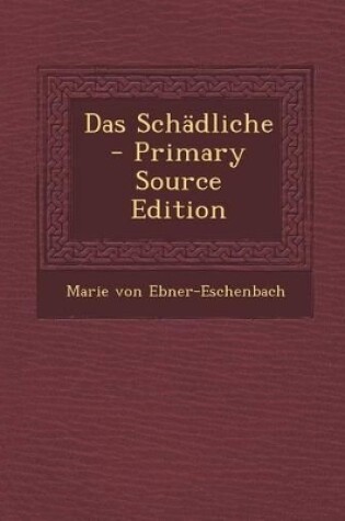 Cover of Das Schadliche