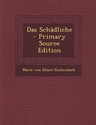 Book cover for Das Schadliche