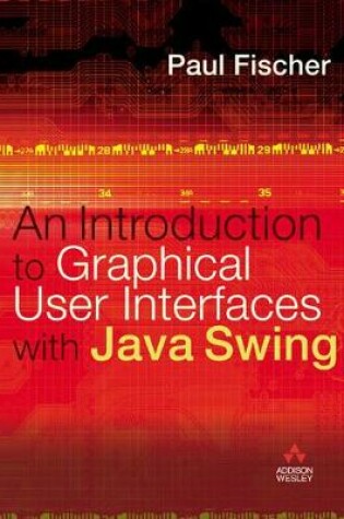 Cover of Introduction to Graphical User Interfaces with Java Swing