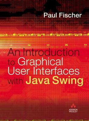 Book cover for Introduction to Graphical User Interfaces with Java Swing