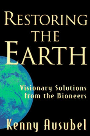 Cover of Restoring the Earth