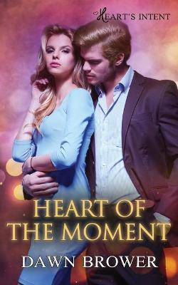 Book cover for Heart of the Moment