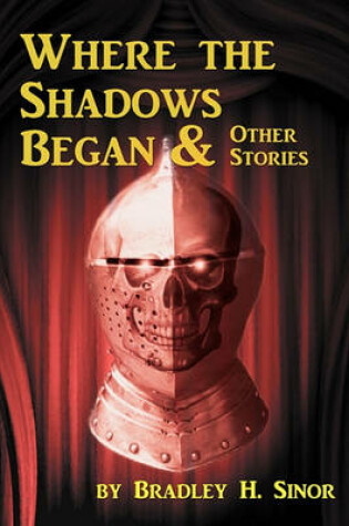 Cover of Where the shadows began & other stories