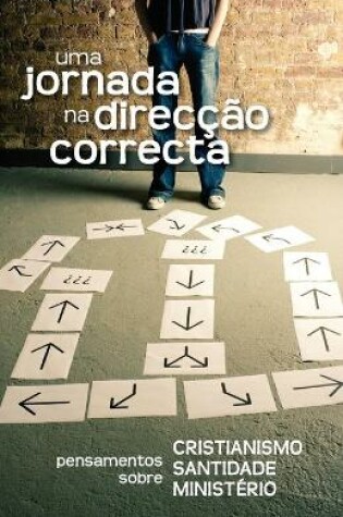 Cover of Uma jornada na direccao correcta (Portuguese