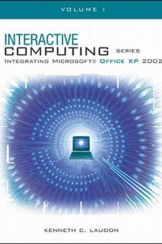 Cover of The Interactive Computing Series: Office XP Vol I