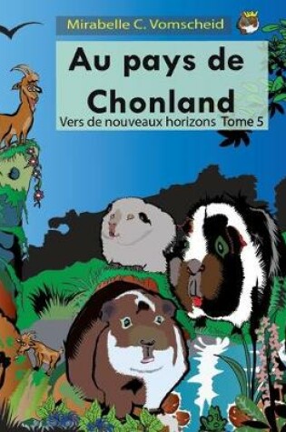 Cover of Au pays de Chonland, vers de nouveaux horizons