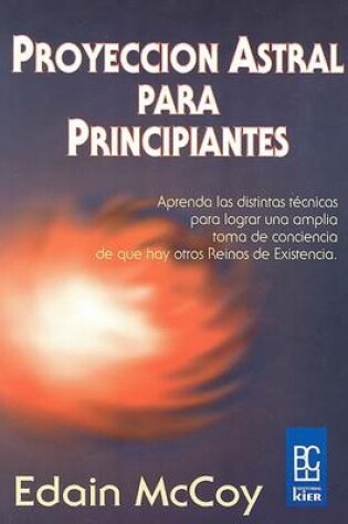 Cover of Proyeccion Astral Para Principiantes