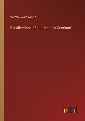 Book cover for Recollections of a ur Made in Scotland