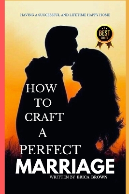 Book cover for How to Craft a Perfect Marriage