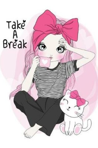 Cover of Take a Break Sketchbook- Notebook for Drawing, Writing, Painting, Sketching, Doodling- 200 Pages, 8.5x11 High Premium White Paper