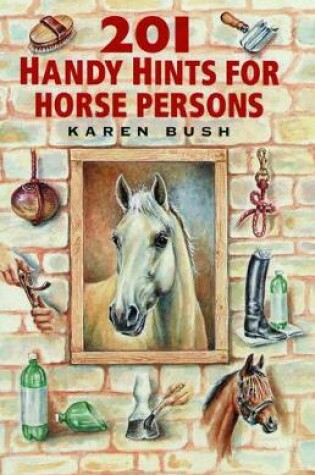 Cover of 201 Handy Hints for Horse Persons