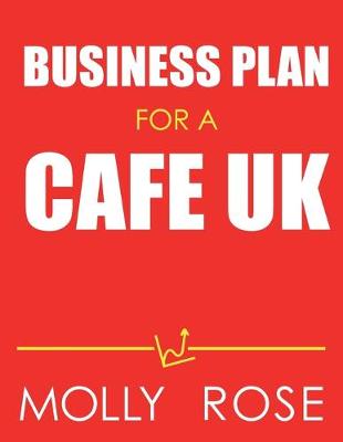 Book cover for Business Plan For A Cafe Uk