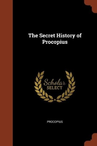 Cover of The Secret History of Procopius