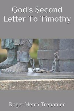 Cover of God's Second Letter To Timothy