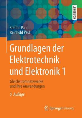 Book cover for Grundlagen der Elektrotechnik und Elektronik 1