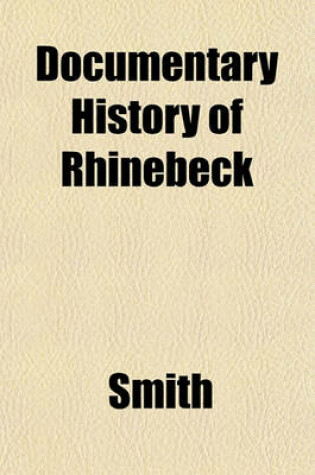 Cover of Documentary History of Rhinebeck