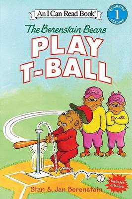 Book cover for The Berenstain Bears Play T-Ball