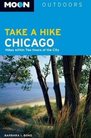 Cover of Moon Take a Hike Chicago