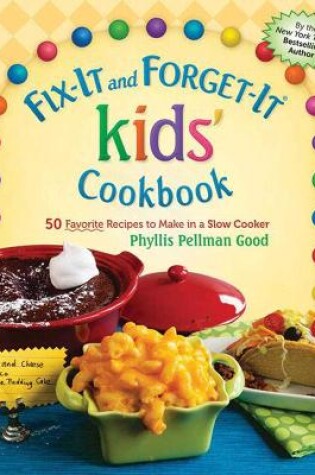 Cover of Fix-It and Forget-It kids' Cookbook