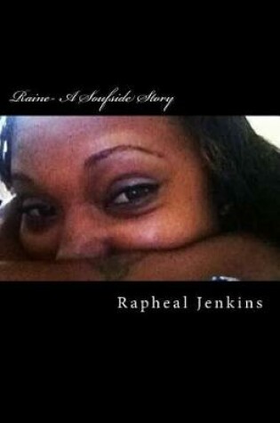 Cover of Raine- A Soufside Story