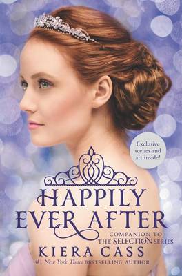 Cover of Happily Ever After: Companion to the Selection Series