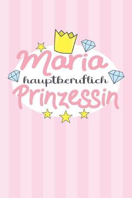 Book cover for Maria - hauptberuflich Prinzessin