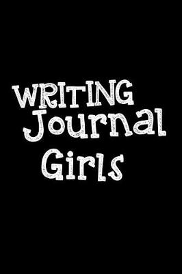 Book cover for Writing Journal Girls