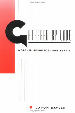 Cover of Gathered by Love