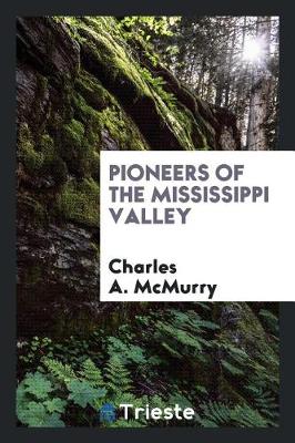 Book cover for Pioneers of the Mississippi Valley