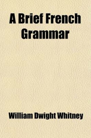 Cover of A Brief French Grammar