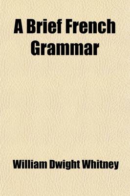 Book cover for A Brief French Grammar