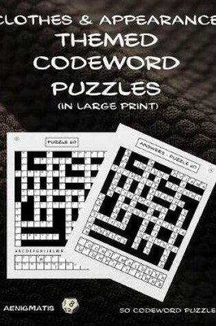 Cover of Clothes and Appearance Themed Codeword Puzzles (in Large Print)