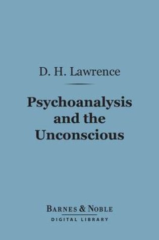 Cover of Psychoanalysis and the Unconscious (Barnes & Noble Digital Library)
