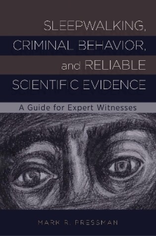 Cover of Sleepwalking, Criminal Behavior, and Reliable Scientific Evidence