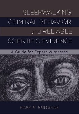 Cover of Sleepwalking, Criminal Behavior, and Reliable Scientific Evidence