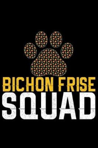 Cover of Bichon Frise Squad