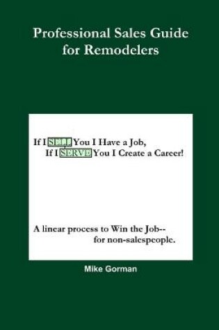 Cover of If I SELL You I Have a Job, If I SERVE You I Create a Career