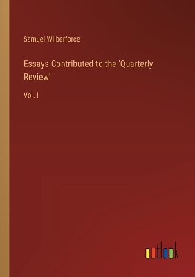 Book cover for Essays Contributed to the 'Quarterly Review'