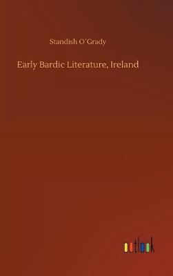 Book cover for Early Bardic Literature, Ireland