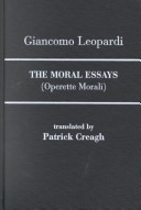 Book cover for Leopardi: the Moral Essays, Vol 1 (Cloth)