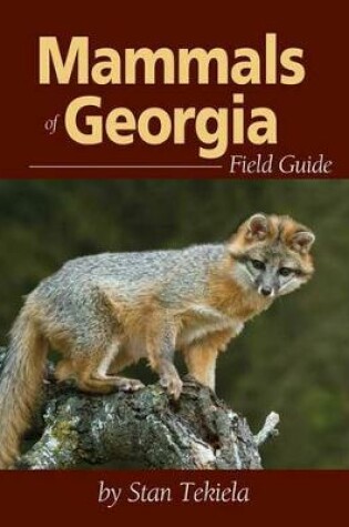 Cover of Mammals of Georgia Field Guide