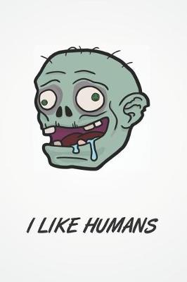 Book cover for I Like Humans