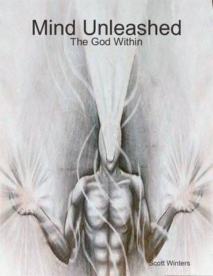 Book cover for Mind Unleashed: The God Within