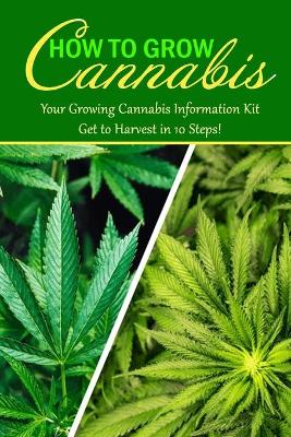 Cover of How To Grow Cannabis