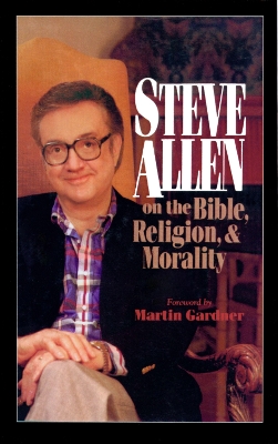 Book cover for Steve Allen on the Bible, Religion and Morality