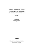 Book cover for The Moscow Connection