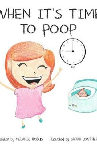 Cover of When It's Time to Poop
