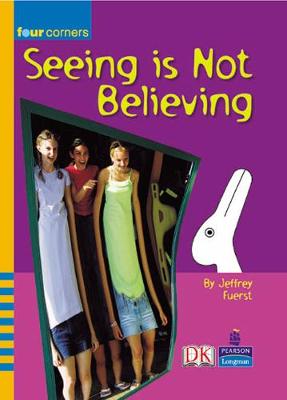 Book cover for Four Corners:Seeing is not Believing