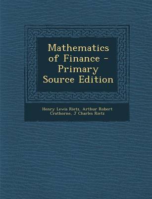 Book cover for Mathematics of Finance - Primary Source Edition