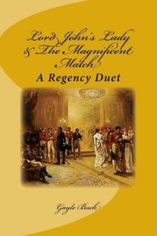 Cover of Lord John's Lady & The Magnificent Match